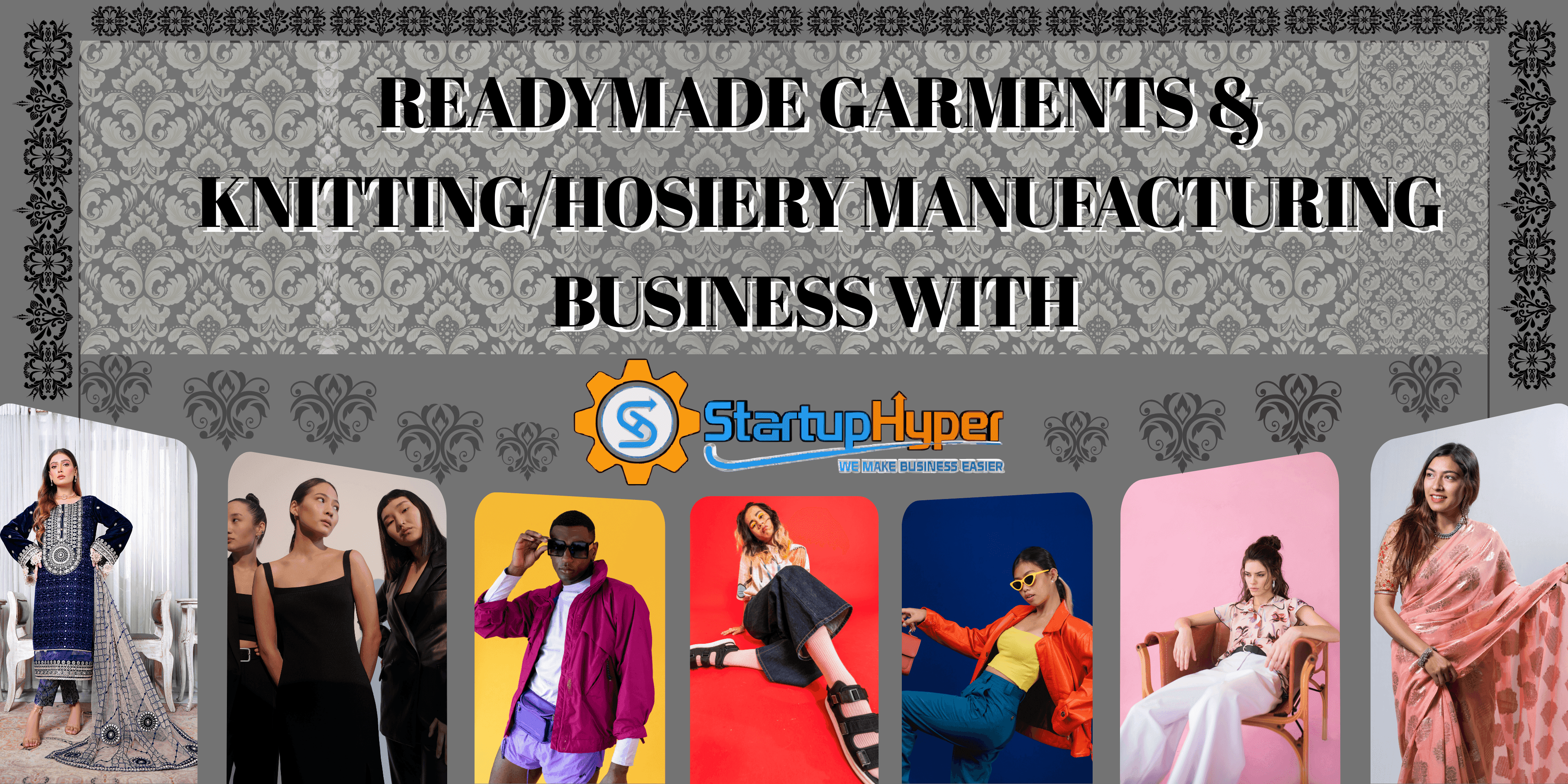 Readymade Garments & Knitting/Hosiery Manufacturing Business With Startuphyper