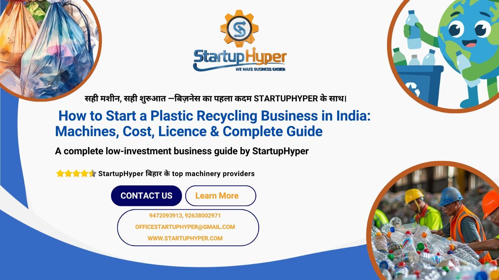 How to Start a Plastic Recycling Business in India: Machines, Cost, Licence & Complete Guide