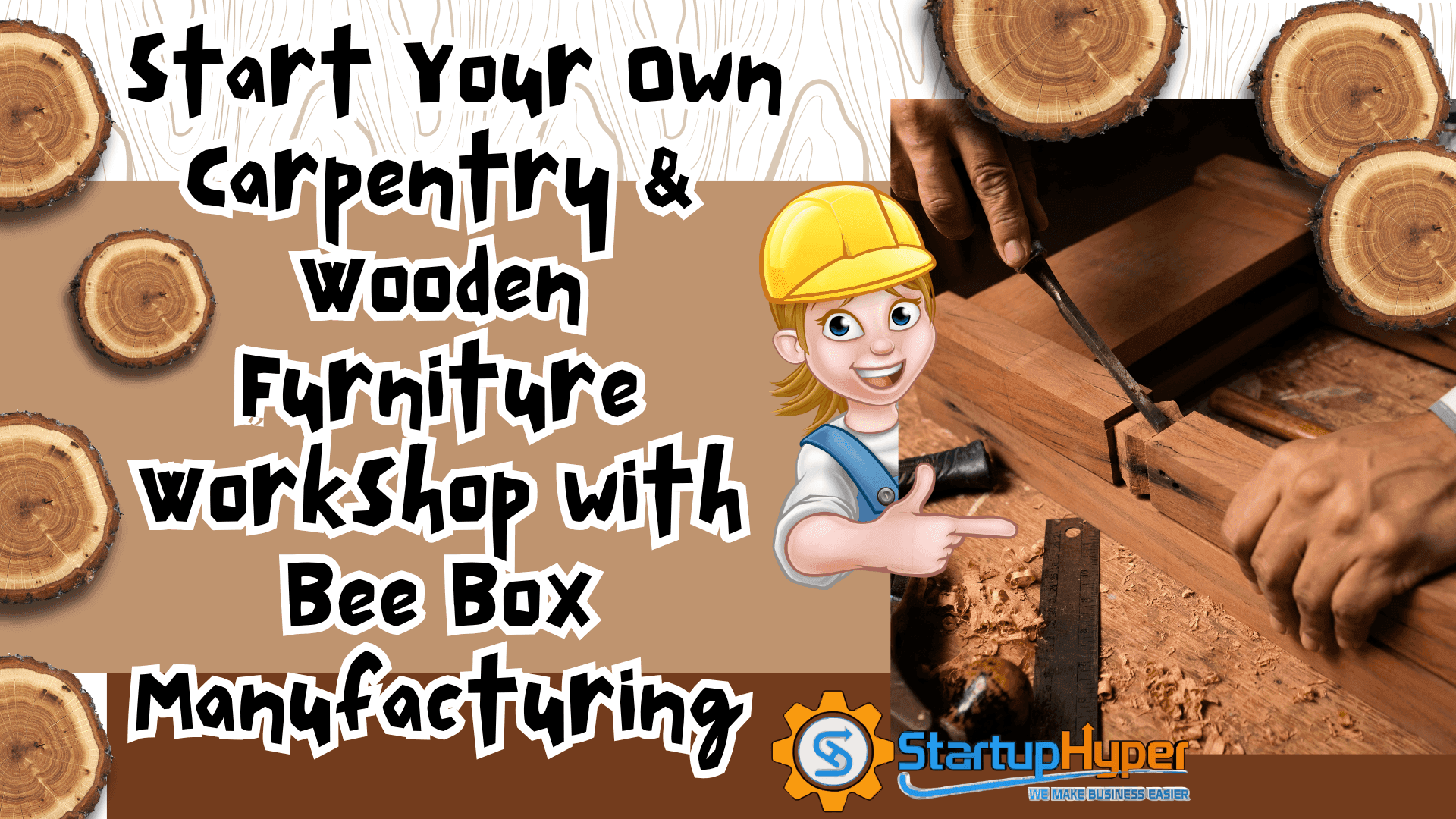 Start Your Own Carpentry & Wooden Furniture Workshop with Bee Box Manufacturing