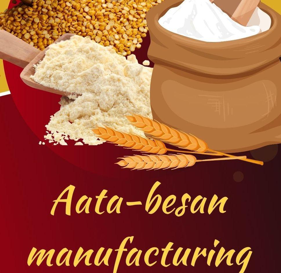 Launch Your Aata & Besan Manufacturing Business in ₹10 Lakh Under MMUY Scheme – Powered by StartupHyper